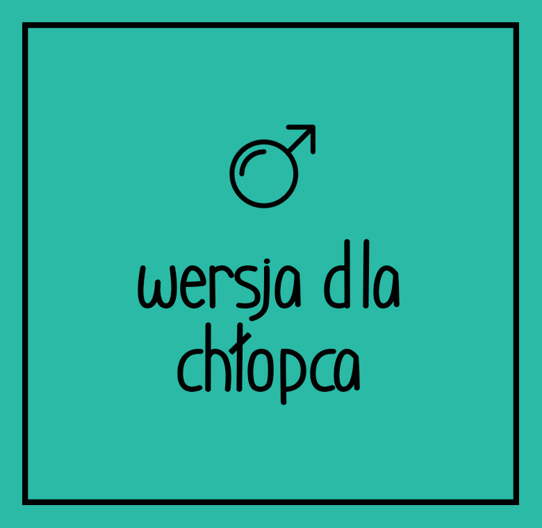 Wersja dla chłopca Wersja dla chłopca